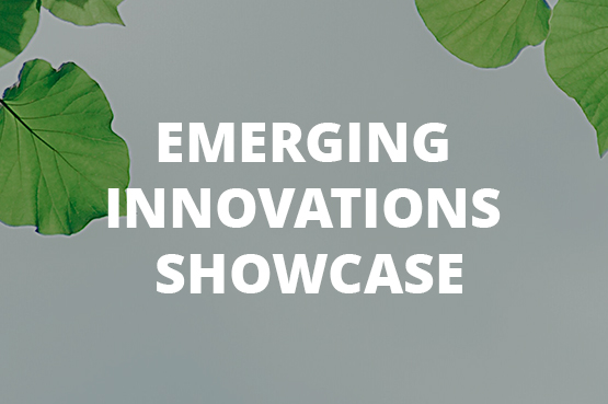 Emerging Innovations Showcase
